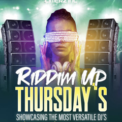 Riddim Up Thursday Mix (DjChico)