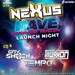 Nexus Launch Night  - Djs Shock Illusion Mc Tempo CD6