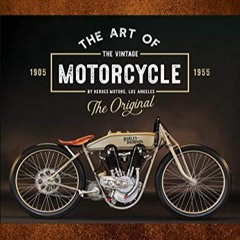 Book (PDF) The Art of the Vintage Motorcycle unlimited