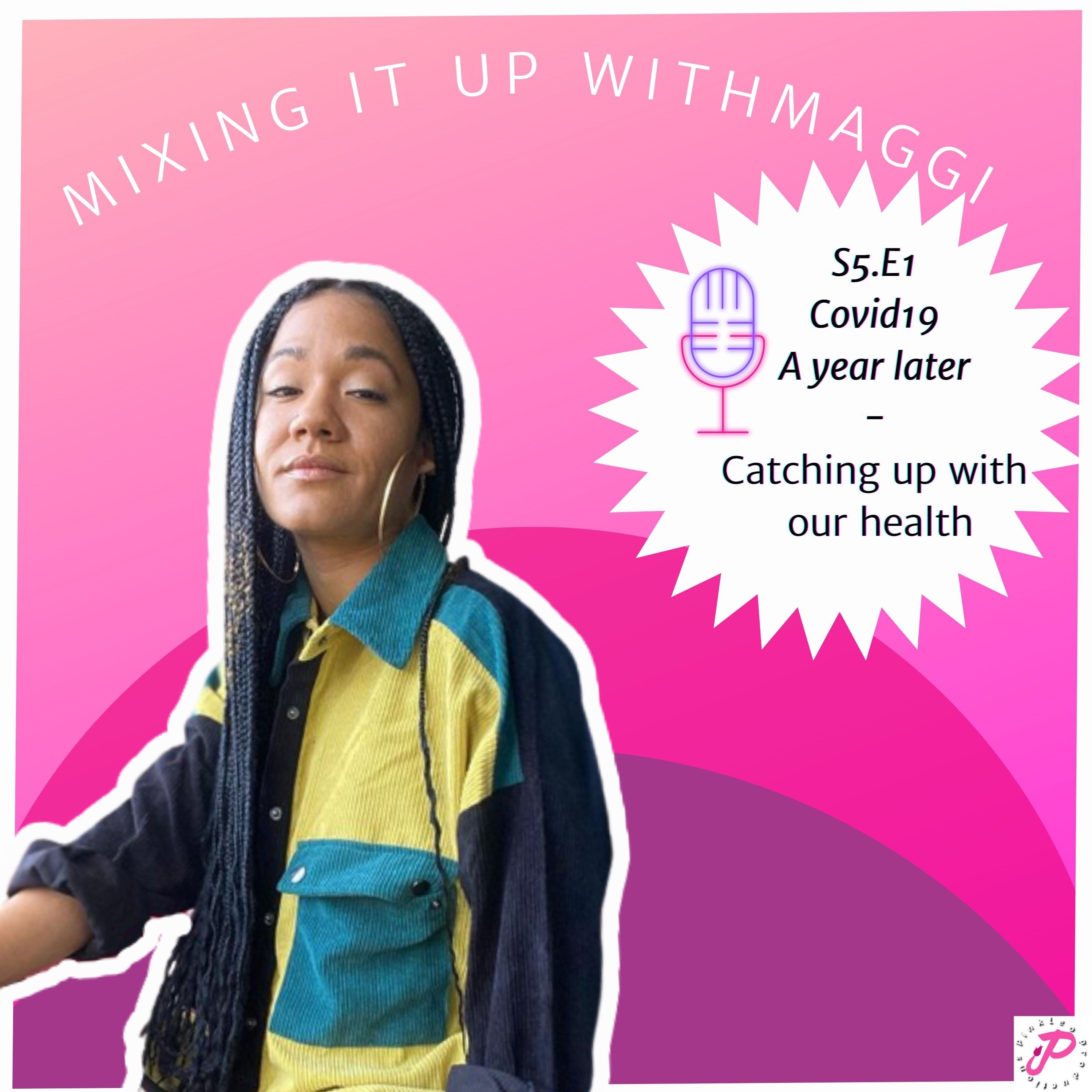 PinkLeo Pod: Mixing it Up with Maggi and TV that Made Us