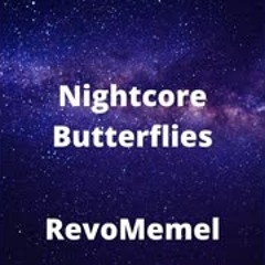 Nightcore Butterflies