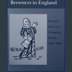 (DOWNLOAD PDF)$$ 📕 Ale, Beer, and Brewsters in England: Women's Work in a Changing World (Ebook pd
