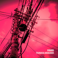 Tsubasa Arakawa - Stasis