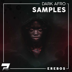 Polarity Studio - Erebos: Dark Afro Samples