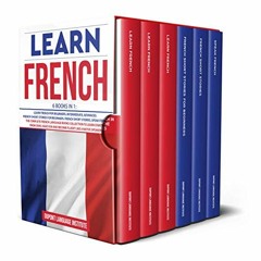 VIEW [EPUB KINDLE PDF EBOOK] Learn French: 6 Books in 1: The Complete French Language