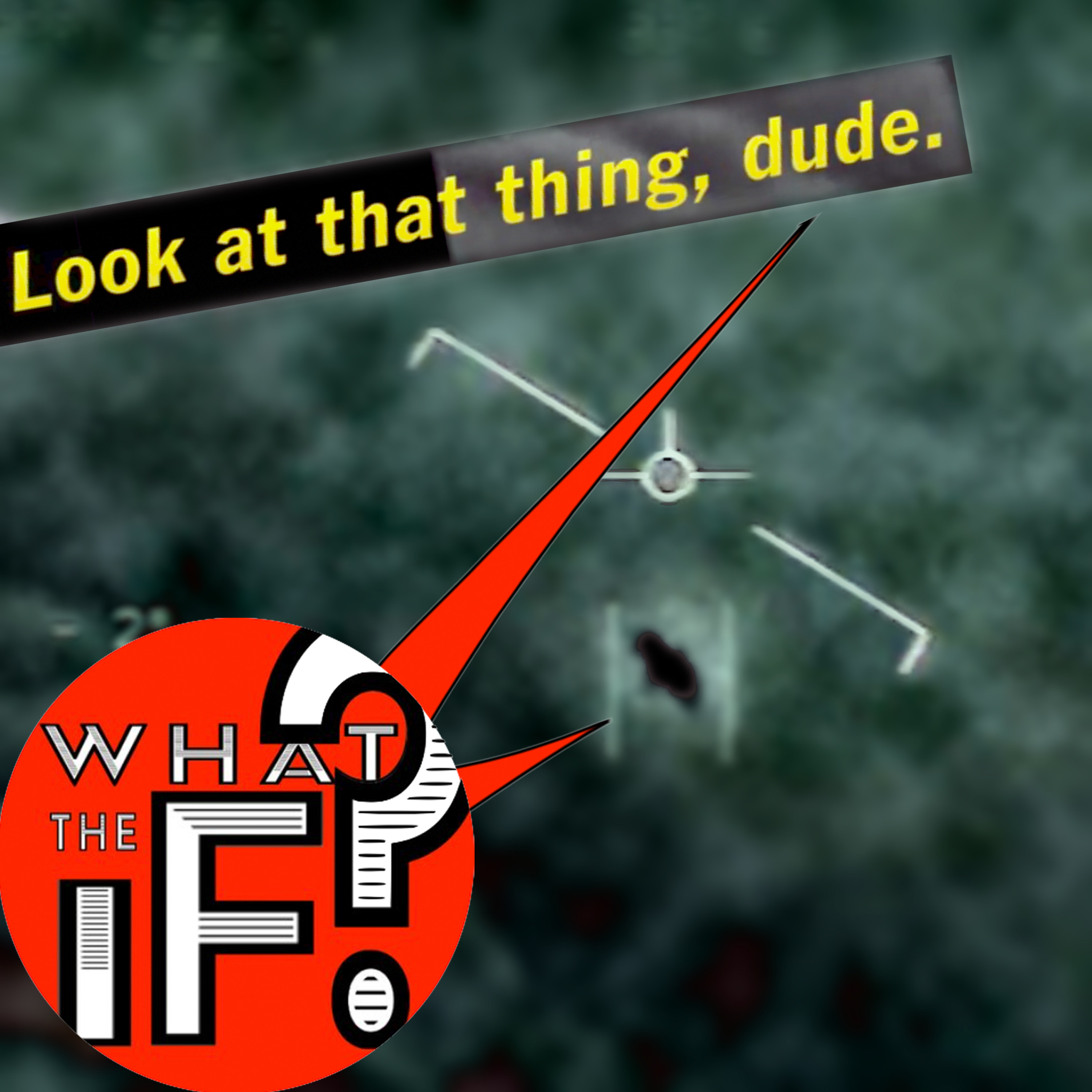 What The If?