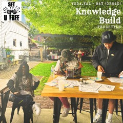 Yoda.Kai + Ray (CRS4D) - Knowledge Build Freestyle