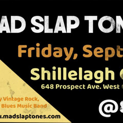 MST at Shillelagh Club Opening:  Blue Suede Shoes, Monkey Business, Rock Around the Clock, Jambalaya