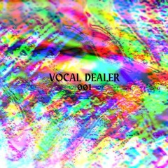 VOCAL DEALER 001 | REVENANT | 155BPM