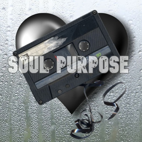 Soul Purpose (prod. Andyr x datboigetro x wefromupnorth)