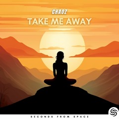 Chaoz - Take Me Away