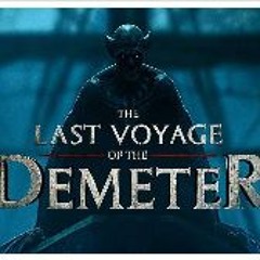 The Last Voyage of the Demeter (2023) FullMovie MP4/720p 3341769