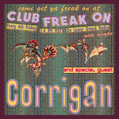 Club Freak On 4/26/24 — wngdu and Corrigan