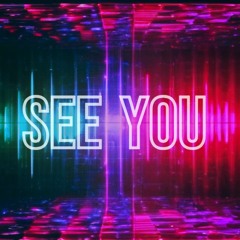 See You