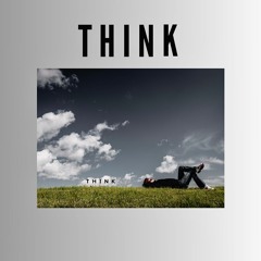 THINK