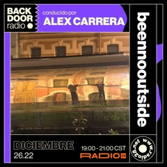 Backdoor Radio c/ Alex Carrera + beennooutside @Radio28 (26 De Diciembre, 2022)