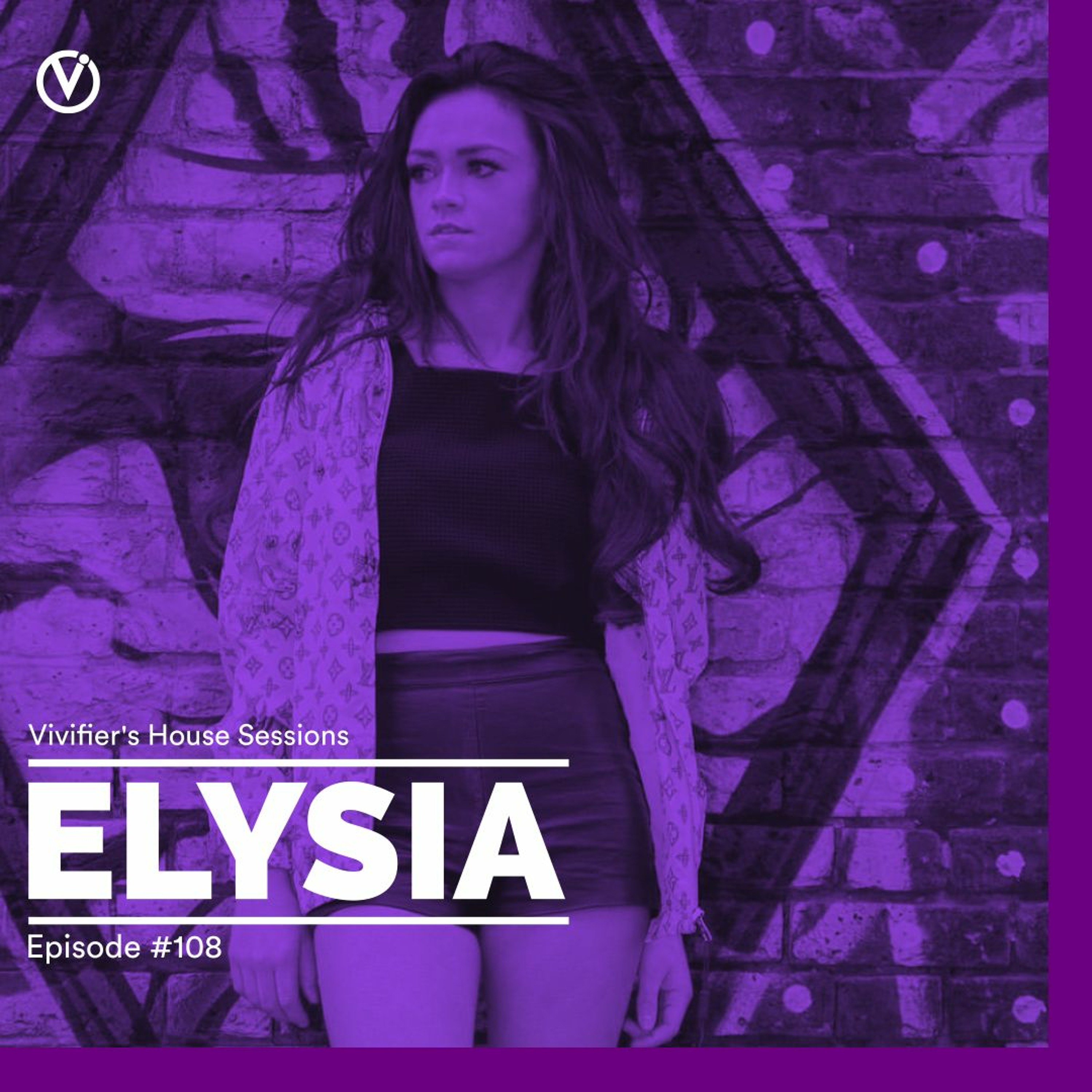 Vivifier's House Sessions [Episode #108] Presented by Elysia 29.05.20 episode artwork
