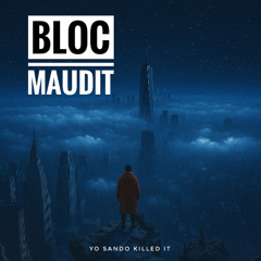 DJ SANDO - Bloc Maudit ( Pop Urbaine )