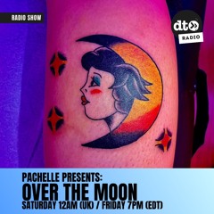 Pachelle Presents: Over the Moon - Episode 14 - Finale