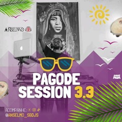 Pagode Session 3.3 - Deejay Anselmo From Sbdjs