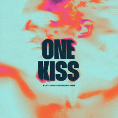 Flyh & itsAngtaitou - One Kiss