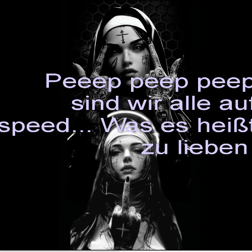 Piep piep piep sind wir alle auf auf Speed .  was es heißt zu lieben! // waytolost beste