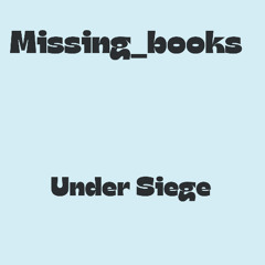 Under Siege