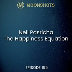 Neil Pasricha: The Happiness Equation