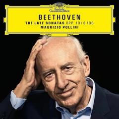 Il pianista 10-1-2023 Maurizio Pollini - Beethoven op. 101