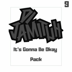 It's Gonna Be Okay Pack