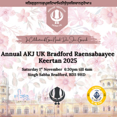 10 Bhai Harsimran Singh Lalli - Mero Sundhar Kahahu Milai - Saturday Raensabaayee I Bradford Nov. 2025
