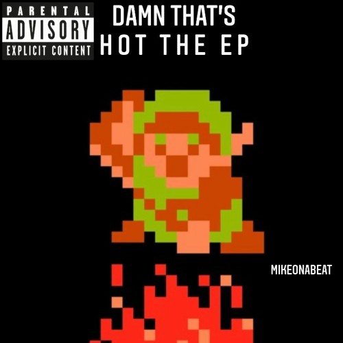 Damn That's Hot The EP