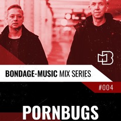 BM Mix Series #004 Mixed by Pornbugs // August 2024