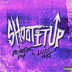 PoundSidePop Ft. Lil Uzi Vert - Shoot It Up