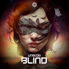 Unstop - Blind (Original Mix) @Psyfeature