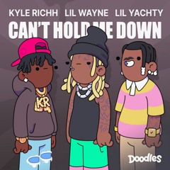 Can't Hold Me Down-Kyle Richh,Lil Wayne,Lil Yachty,Pharrell  - Knight x P.H.T.N.M #JerseyClub