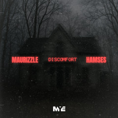 Hamses X Maurizzle - Discomfort