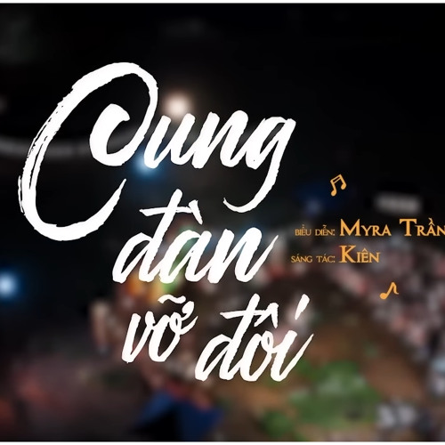 Cung Đàn Vỡ Đôi - Myra Trần - Lọc Tạp Âm