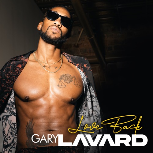 Stream Gary Lavard - Love Back by Gary Lavard Listen online for free