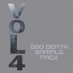 Ego Death Sample Pack Vol.4