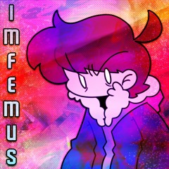 [Commission] Imfemus (Cover)