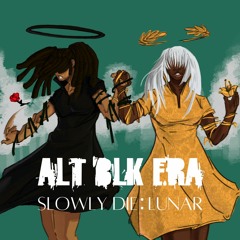 Slowly Die : LUNAR