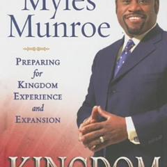 [Read] PDF 💏 Kingdom Principles: Preparing for Kingdom Experience and Expansion (Und