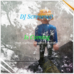Is Coming (feat. Carlos Cordero Controller) (Radio Edit)