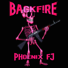 BACKF!RE - phoenix fj