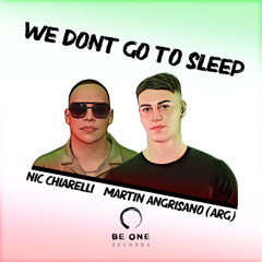 We Dont Go To Sleep