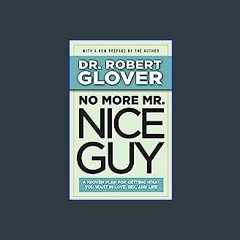 Read Ebook ✨ No More Mr. Nice Guy [PDF,EPuB,AudioBook,Ebook]