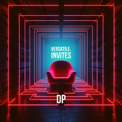 VERSATILE. INVITES - EPISODE 4 [DP]