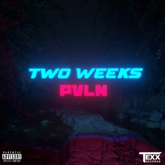 Two Weeks