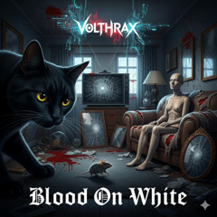 Vølthrax - Blood on White